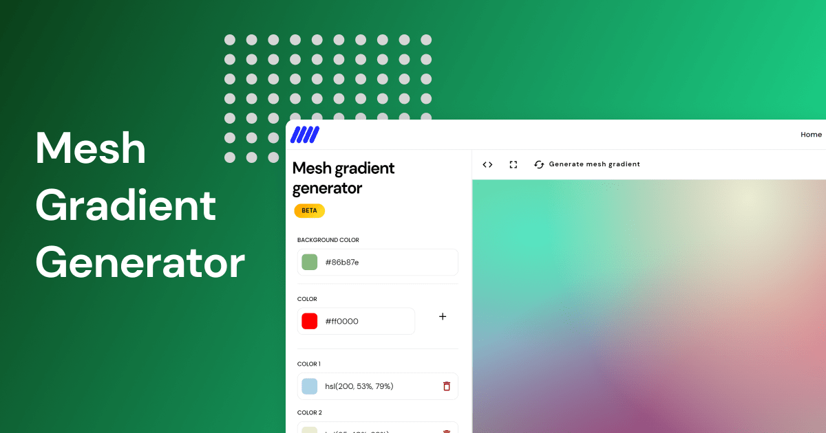 Mesh Gradient Generator: Mesh Gradient Generator cho phép bạn tạo ra các hiệu ứng gradient mesh tuyệt đẹp mà không cần phải biết quá nhiều về kỹ thuật code hay chỉnh sửa hình ảnh. Tự tạo cho mình các hiệu ứng gradient độc đáo một cách dễ dàng và nhanh chóng.